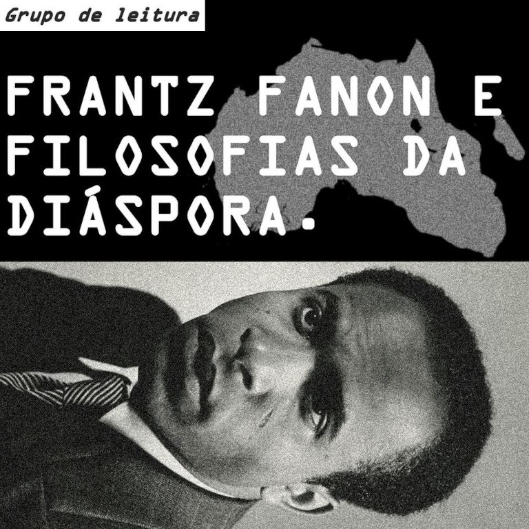 Abertura do Grupo de Leitura: Frantz Fanon e Filosofias da Diáspora