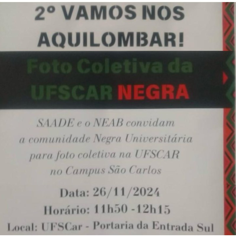 Convite para Foto Coletiva da Comunidade Negra Universitária na UFSCar – 26/11/2024